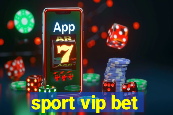sport vip bet